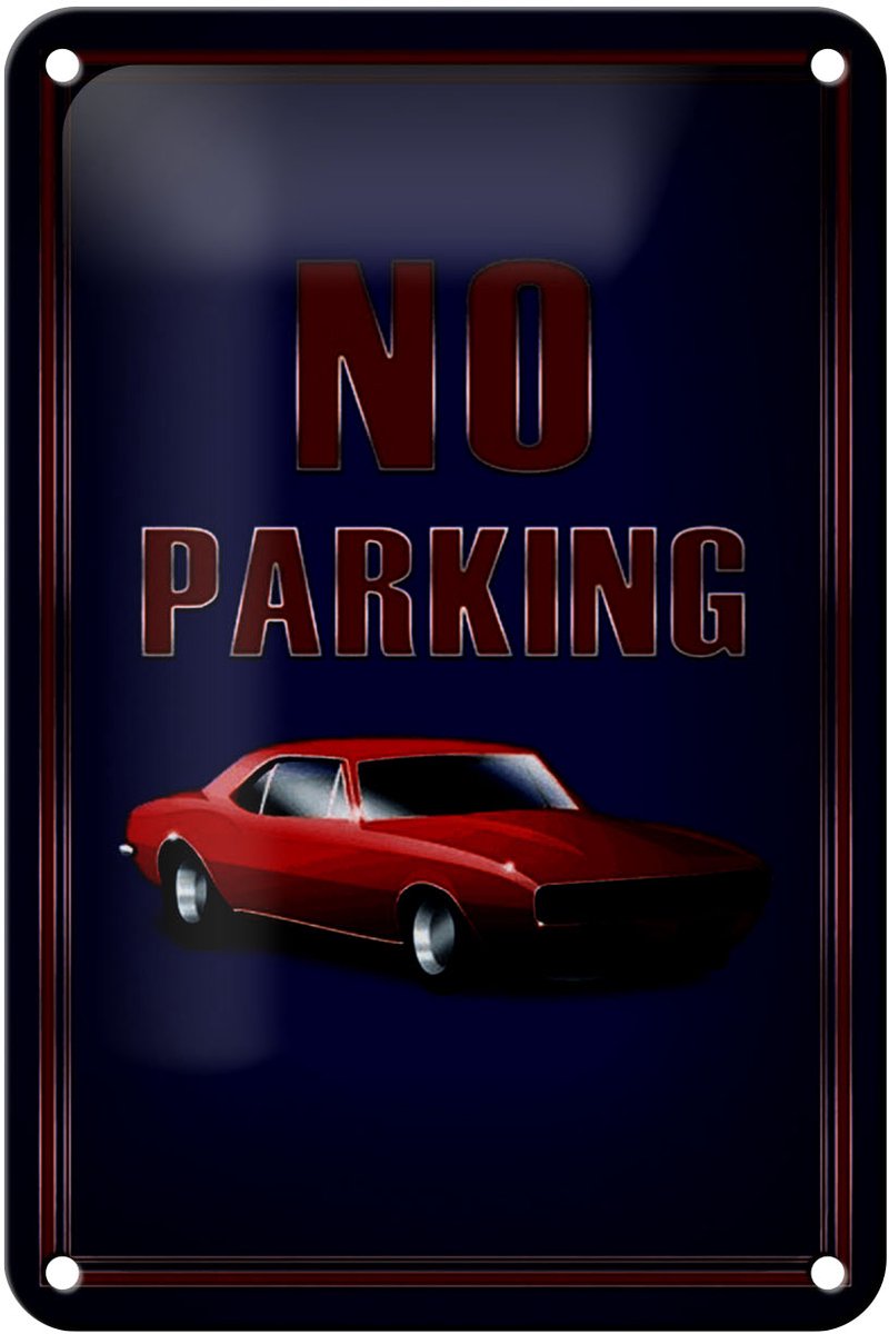Blechschild Hinweis 12x18cm Auto No Parking