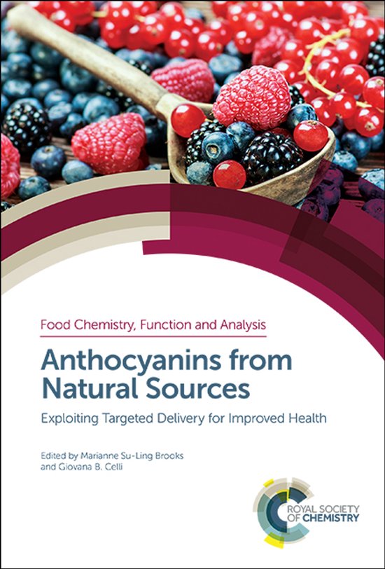 Anthocyanins from Natural Sources: Exploiting Targeted Deliv ... - cover