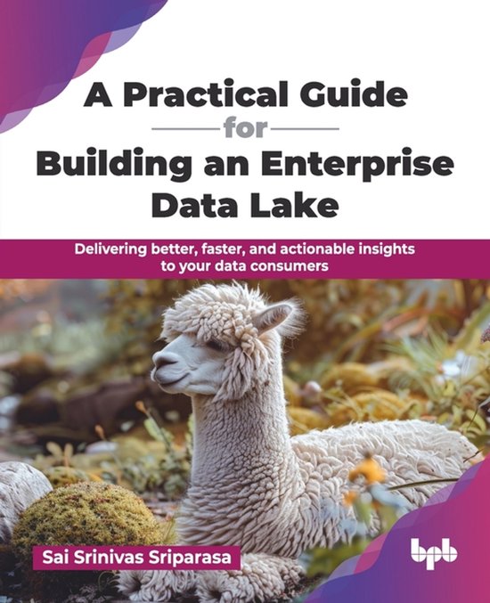A Practical Guide for Building an Enterprise Data Lake - cover