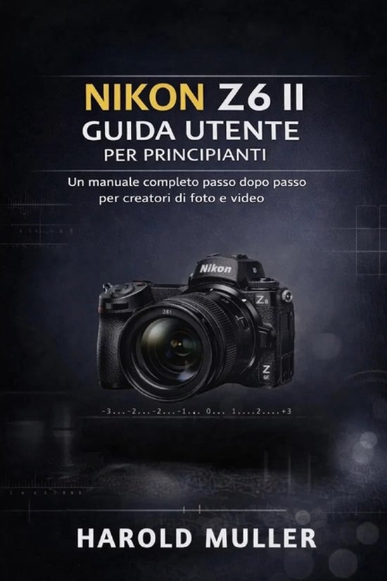 Nikon Z6 II Guida Utente Per Principianti - cover