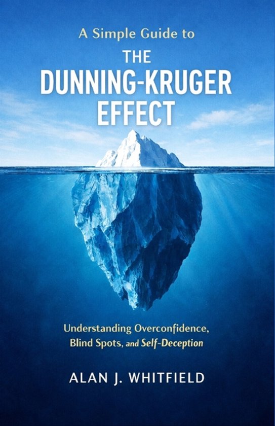 A Simple Guide to The Dunning-Kruger Effect - cover