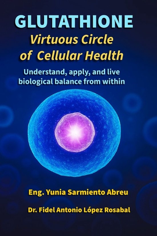 Glutathione in Action- GLUTATHIONE Virtuous Circle of Cellul ... - cover