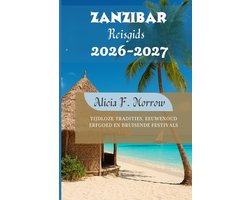 Zanzibar Reisgids 2026-2027