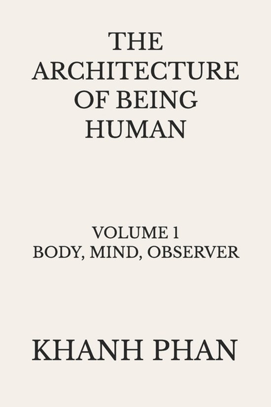 The Architecture of Being Human (15-Book Series)-The Archite ... - cover