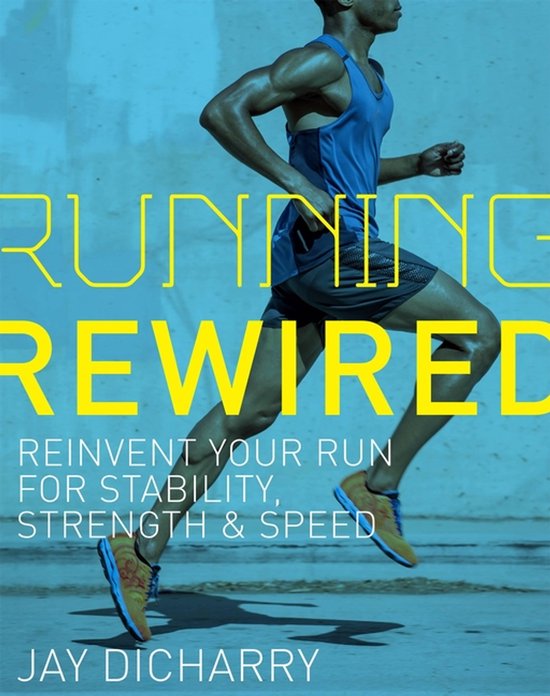 Een mannelijke atleet in een blauw tanktop en donkere shorts rent met de titel 'RUNNING REWIRED'.