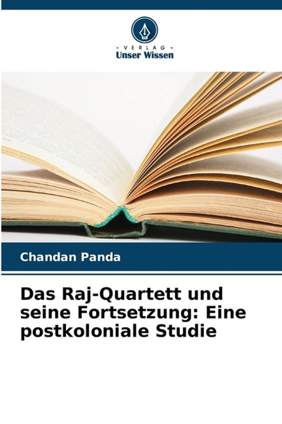 Das Raj-Quartett und seine Fortsetzung, Chandan Panda | 9786209414398 ...