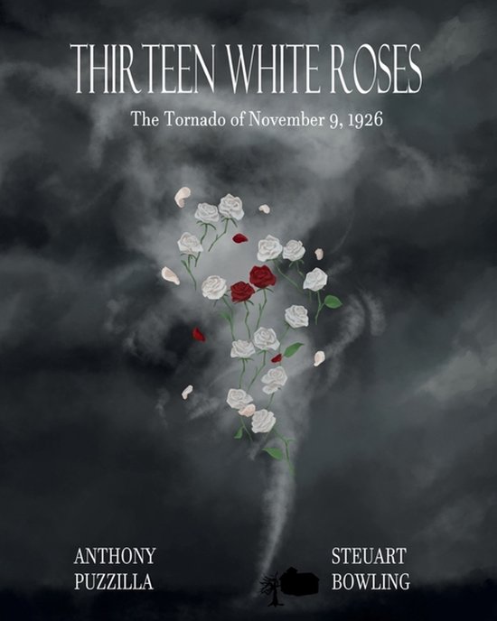 Thirteen White Roses, Steuart C Bowling | 9781734550467 | Boeken | bol