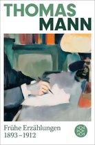 Boekomslag met de titel "Thomas Mann Frühe Erzählungen 1893-1912" en een schilderij van een man die aan een bureau schrijft.