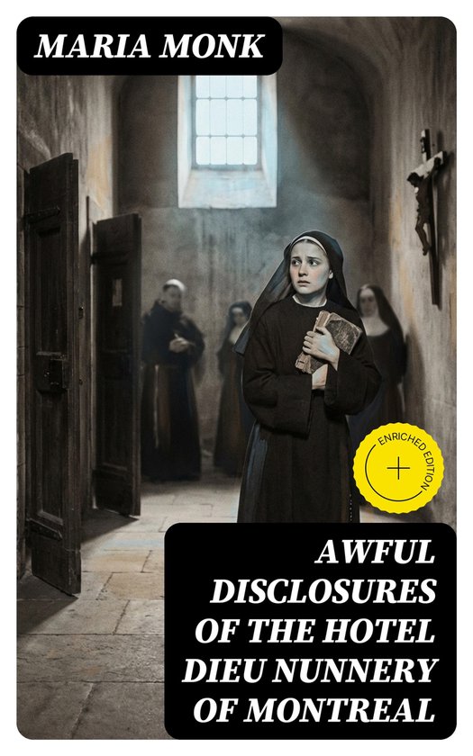 Awful Disclosures of the Hotel Dieu Nunnery of Montreal - cover