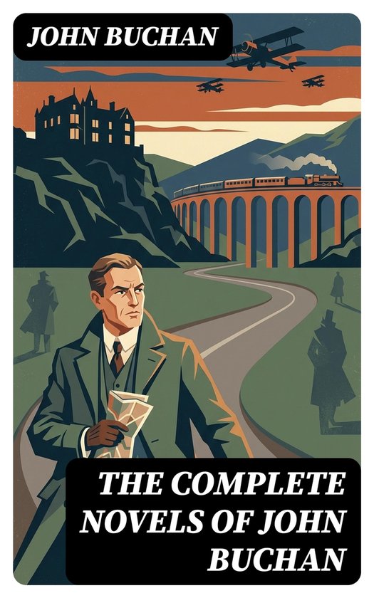 The Complete Novels of John Buchan - cover