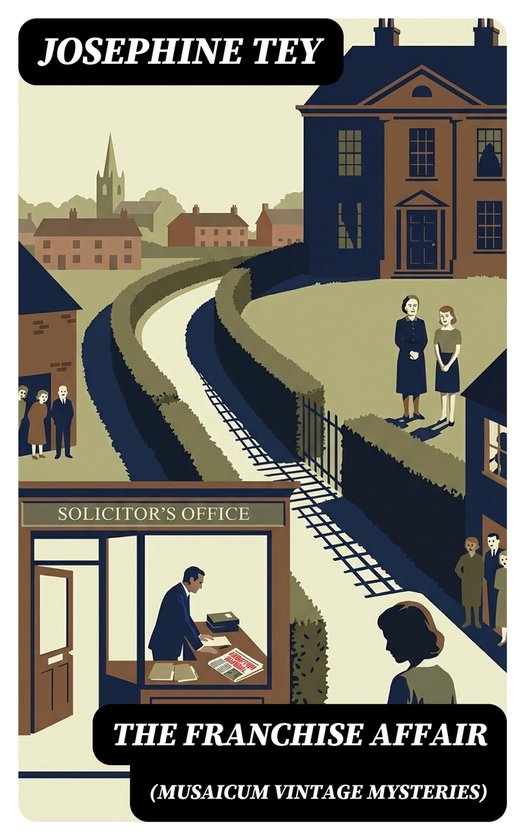 The Franchise Affair (Musaicum Vintage Mysteries) - cover