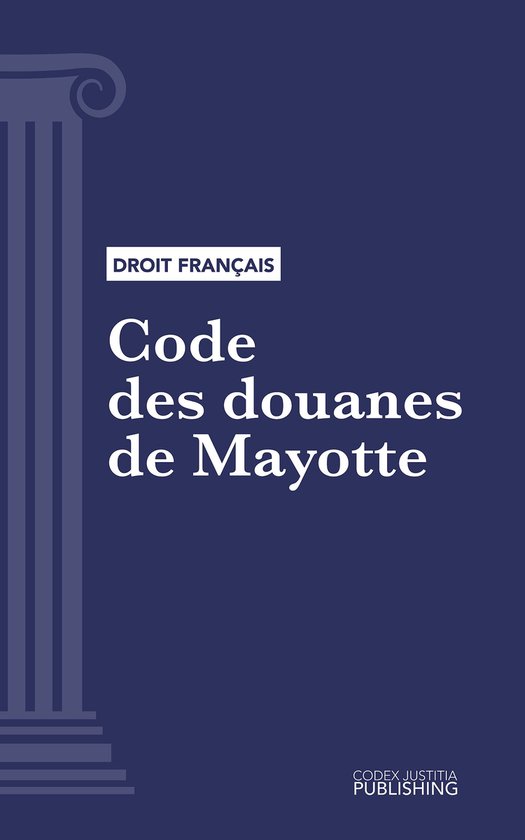 Code des douanes de Mayotte - cover