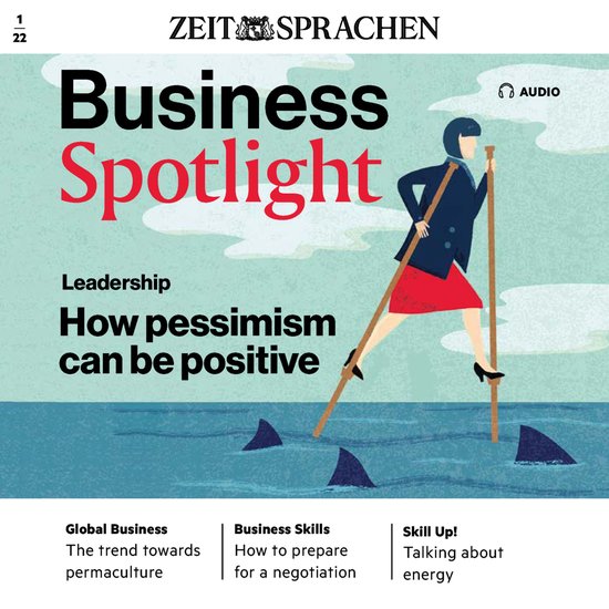Business-Englisch lernen Audio - Das Positive am Pessimismus - cover