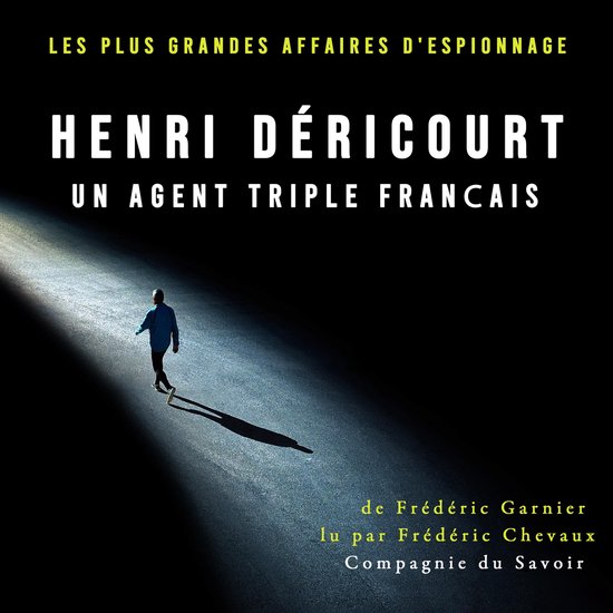 Henri Déricourt, un agent triple français - cover