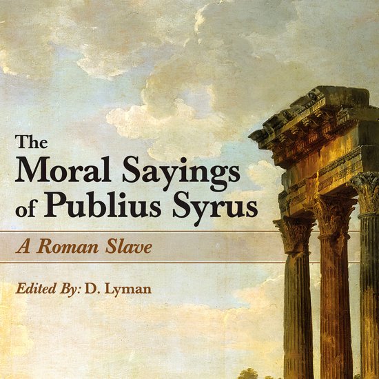 The Moral Sayings of Publius Syrus - cover