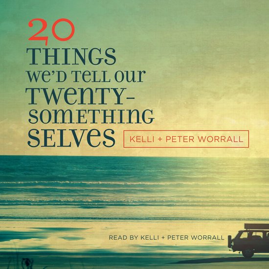 20 Things We'd Tell Our Twentysomething Selves - cover
