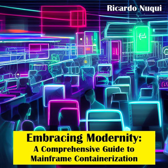 Mainframe Use - Embracing Modernity