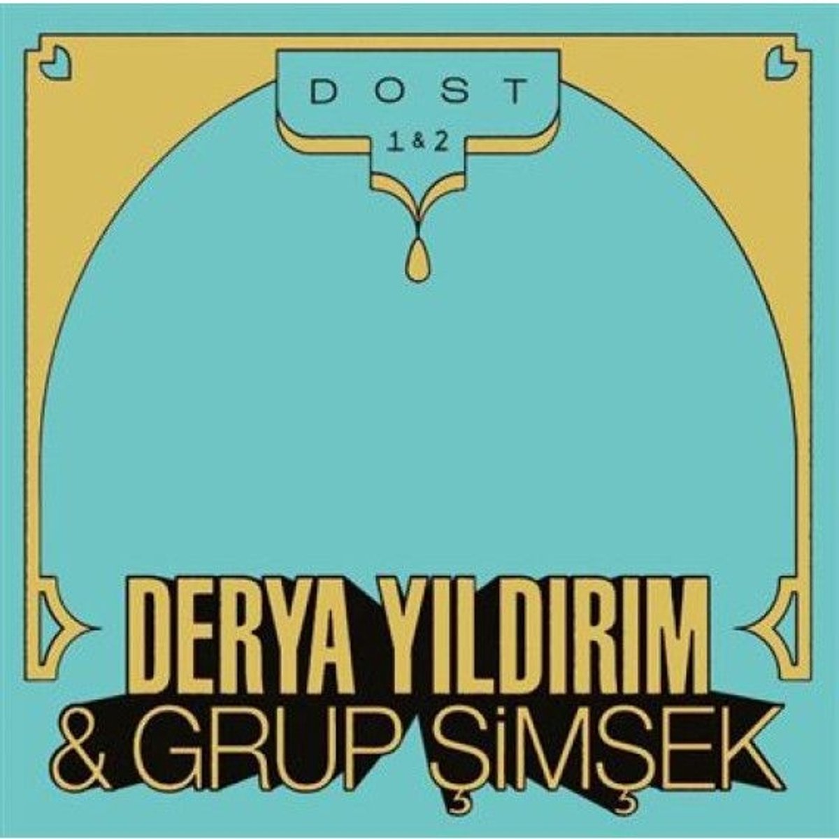 Derya Yildirim & Grup Simsek - Dost 1 & 2 (CD)