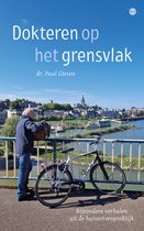 Boekomslag met titel 'Dokteren op het grensvlak'. Man met tas en fiets op brug. Stad en rivier op achtergrond.