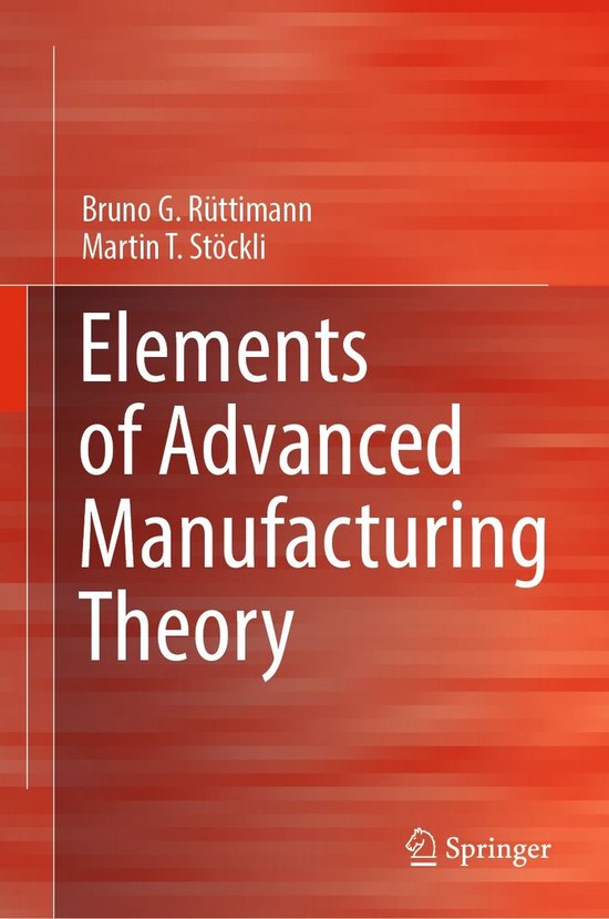 Engineering (R0) - Elements of Advanced Manufacturing Theory - cover