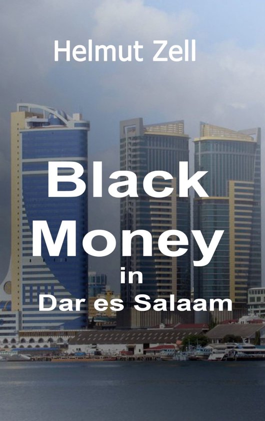 Dark Money in Dar es Salaam - cover
