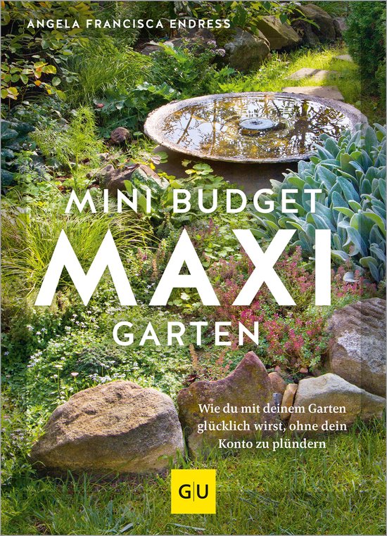 GU Gartengestaltung - Mini-Budget – Maxi Garten - cover