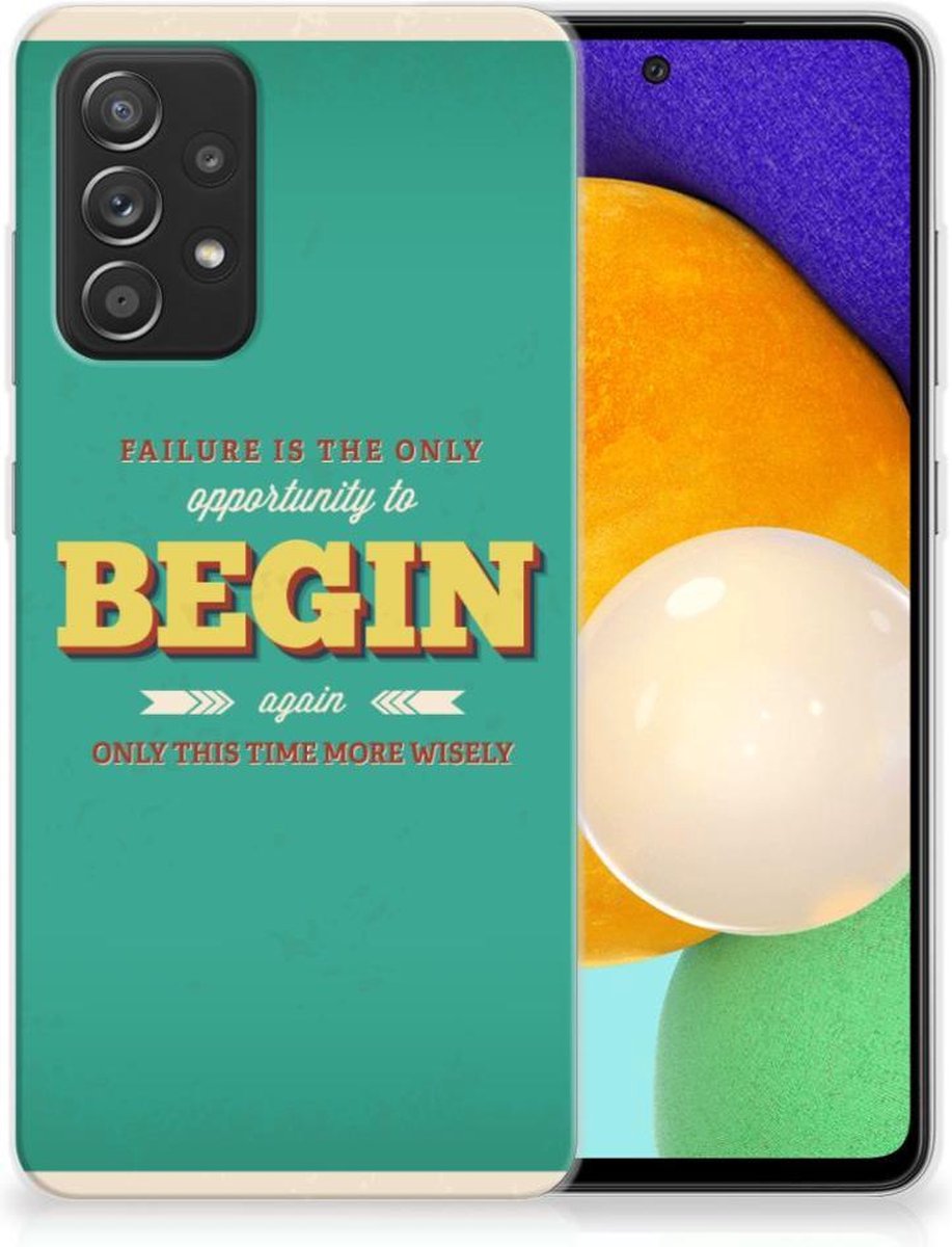 Samsung Galaxy A52 (5G/4G) Siliconen hoesje met naam Quote Begin