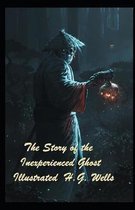 The Story of the Inexperienced Ghost Illustrated