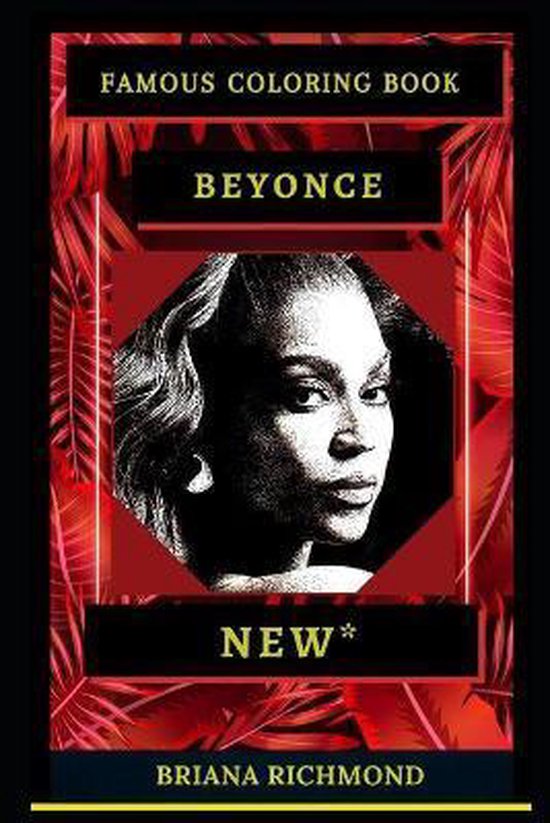 Beyonce Famous Coloring Book, Briana Richmond 9798668734320 Boeken