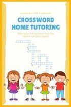 Crossword Home Tutoring: Easy-to-Read Crossword Puzzles for kids