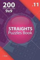 Straights - 200 Easy to Normal Puzzles 9x9 (Volume 11)