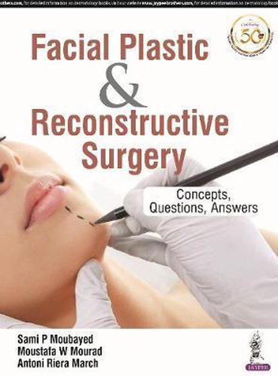 Facial Plastic & Reconstructive Surgery 9789352702923 Sami P