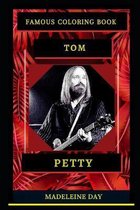 Tom Petty Famous Coloring Book