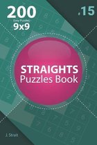 Straights - 200 Easy Puzzles 9x9 (Volume 15)
