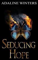 Seducing Hope