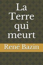 La Terre qui meurt