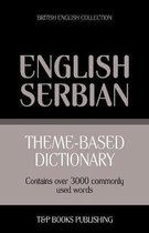 British English Collection- Theme-based dictionary British English-Serbian - 3000 words