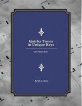 Quirky Tunes in Unique Keys for Piano Solo
