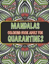 Mandalas Coloring Book Adult For Quarantine2