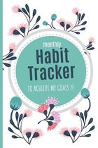 Monthly Habit Tracker to achieve my goals