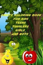 Fruits Coloring Book for Kids, Teens, Toddlers, Girls, and Boys: Coloring Book / Gift