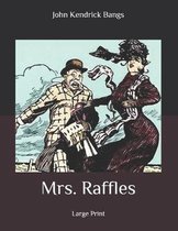 Mrs. Raffles