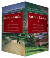 Patrick Taylor Irish Country Boxed Set An Irish Country Doctor, an Irish Country Village, an Irish Country Christmas Irish Country Books