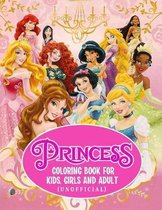 Princess Coloring Book For Kids, Girls And Adult (Unofficial)