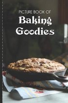 Picture Book Of Baking Goodies