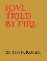 Love Tried by Fire