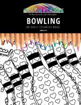 Bowling: AN ADULT COLORING BOOK
