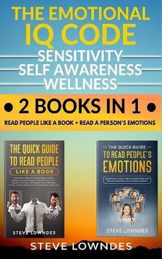 The Emotional IQ Code. Sensitivity, Self Awareness and Welln ... - cover