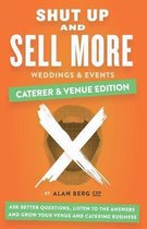 Shut Up and Sell More Weddings & Events - Caterer & Venue Edition