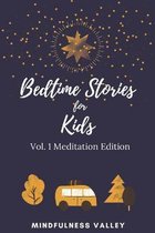 Bedtime Stories for Kids Vol.1 Meditation Edition